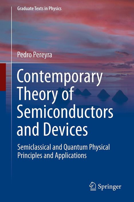 "Contemporary Theory of Semiconductors and Devices" von Pedro Pereyra. Hintergrund: Abstrakter Himmel, Meer und Berge.