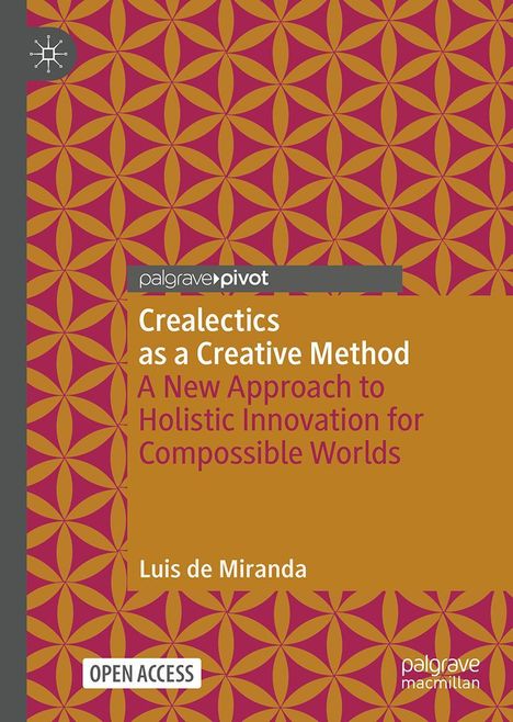 Luis De Miranda: Crealectics as a Creative Method, Buch