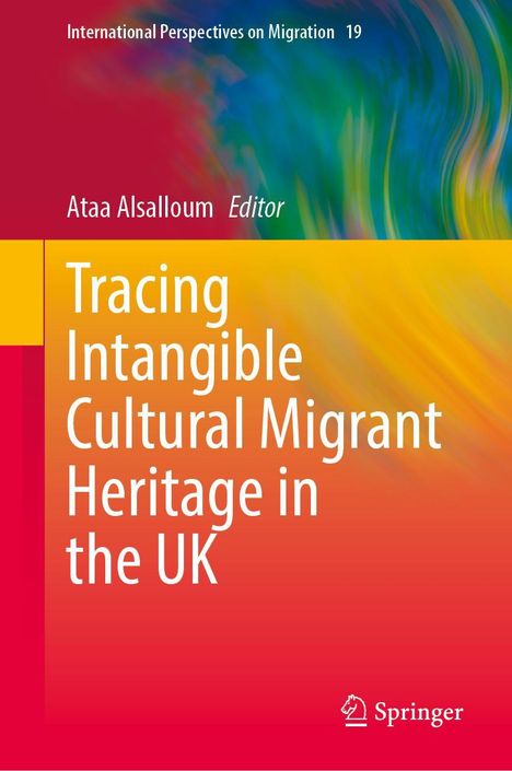 Tracing Intangible Cultural Migrant Heritage in the UK, Buch