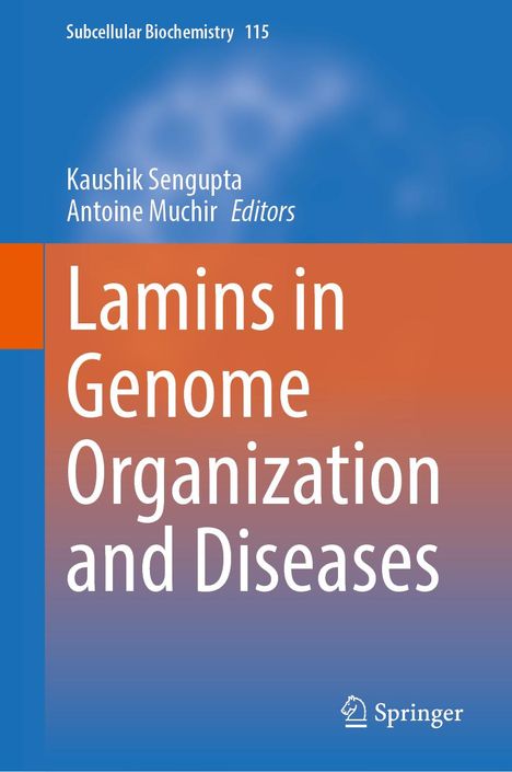 Lamins in Genome Organization and Diseases, Buch