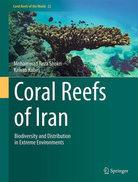 Mohammad Reza Shokri: Coral Reefs of Iran, Buch