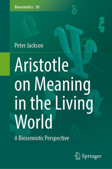 Peter Jackson: Aristotle on Meaning in the Living World, Buch