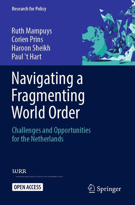 "Navigating a Fragmenting World Order: Challenges and Opportunities for the Netherlands" steht zentral. Oben Autoren. Logos unten.