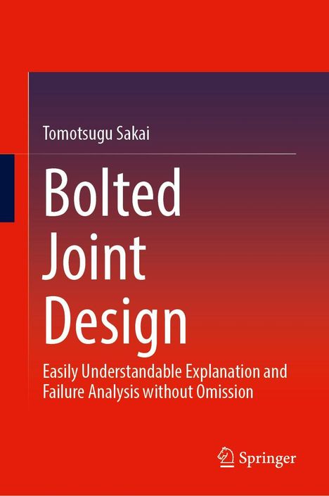 Tomotsugu Sakai: Bolted Joint Design, Buch