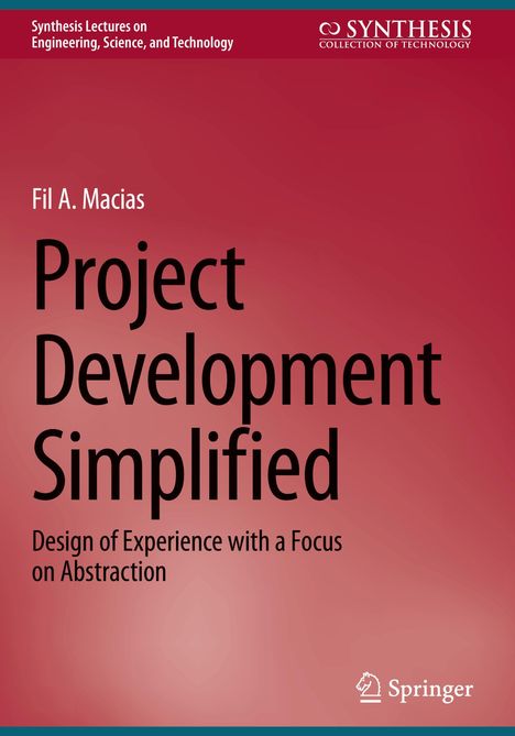 Fil A. Macias: Project Development Simplified, Buch