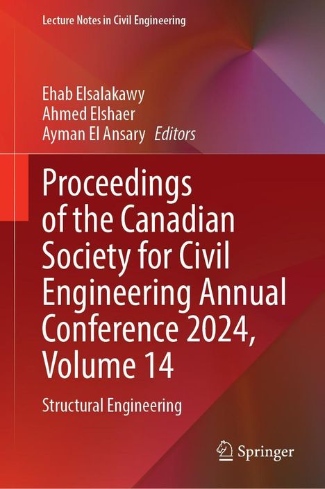 Proceedings of the Canadian Society for Civil Engineering Annual Conference 2024, Volume 14, Buch