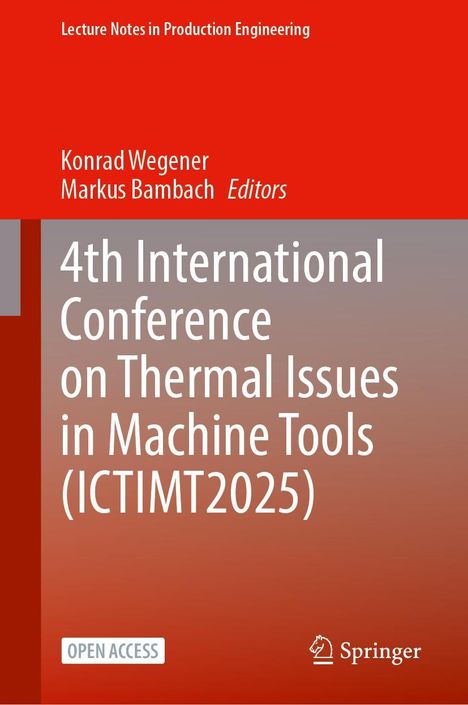4th International Conference on Thermal Issues in Machine Tools (ICTIMT2025), Buch