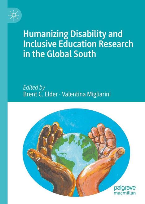 Humanizing Disability and Inclusive Education Research in the Global South, Buch