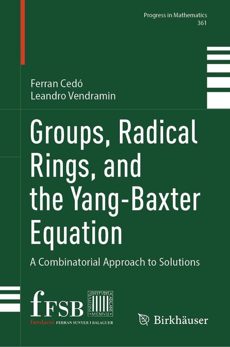 Ferran Cedó: Groups, Radical Rings, and the Yang-Baxter Equation, Buch