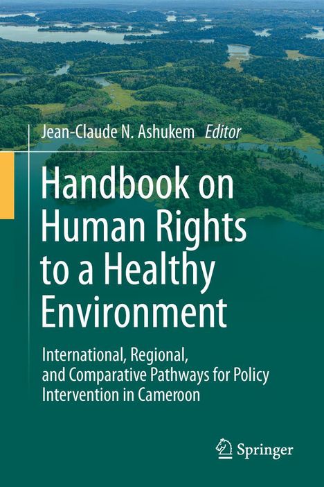 Handbook on Human Rights to a Healthy Environment, Buch