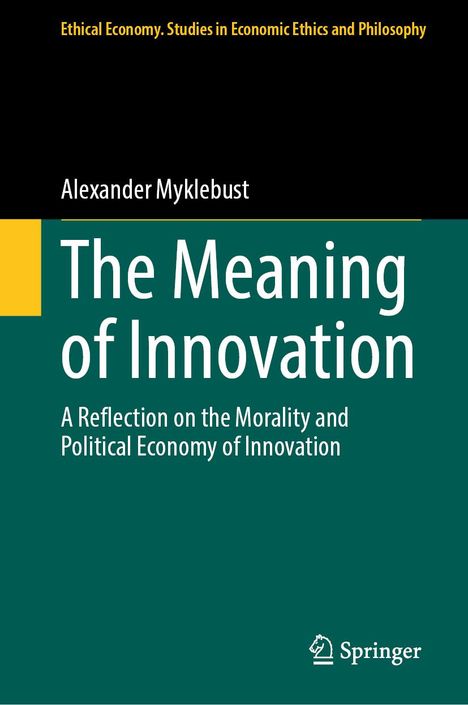 Alexander Myklebust: The Meaning of Innovation, Buch