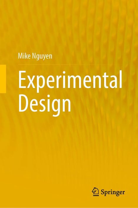 Mike Nguyen: Experimental Design, Buch