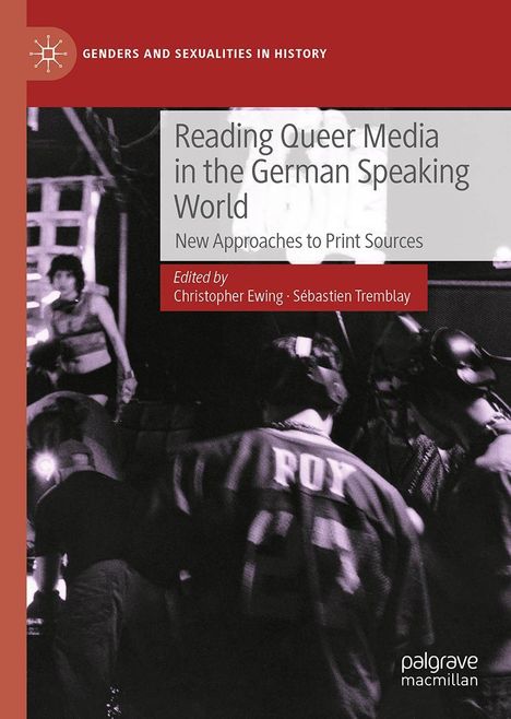 Reading Queer Media in the German Speaking World, Buch