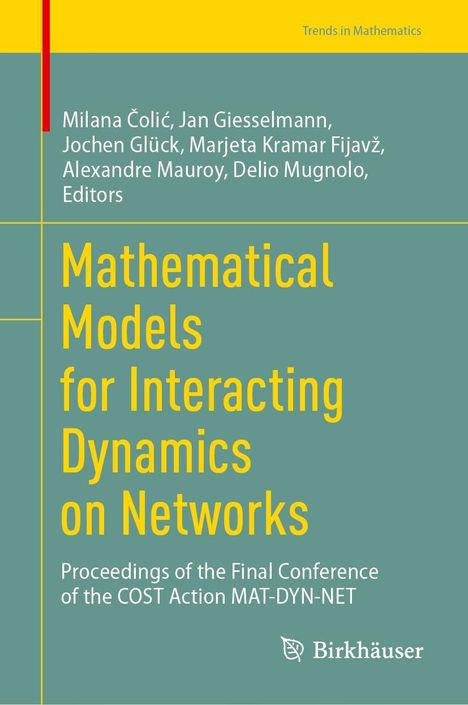 Mathematical Models for Interacting Dynamics on Networks, Buch