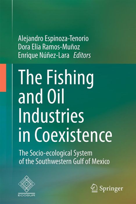 The Fishing and Oil Industries in Coexistence, Buch