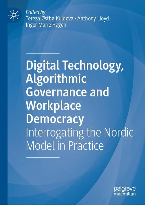 Digital Technology, Algorithmic Governance and Workplace Democracy, Buch