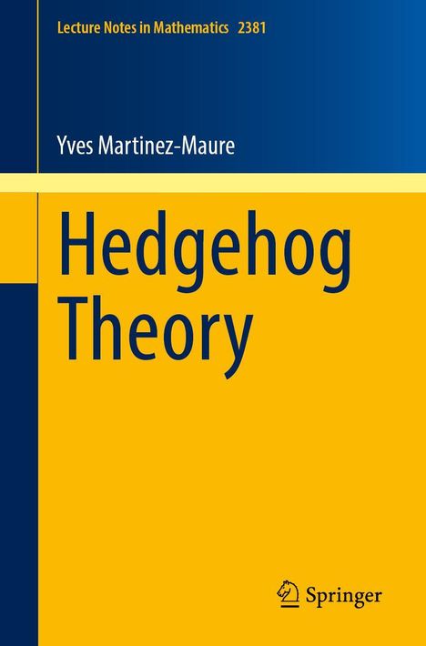 Yves Martinez-Maure: Hedgehog Theory, Buch
