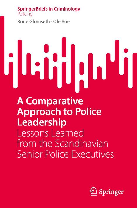 Rune Glomseth: A Comparative Approach to Police Leadership, Buch