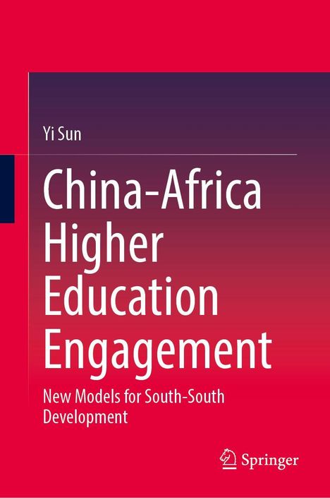 Yi Sun: China-Africa Higher Education Engagement, Buch