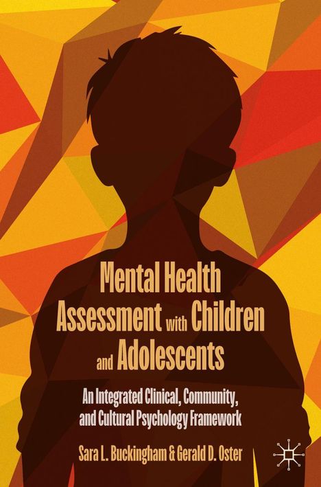 Sara L. Buckingham: Mental Health Assessment with Children and Adolescents, Buch