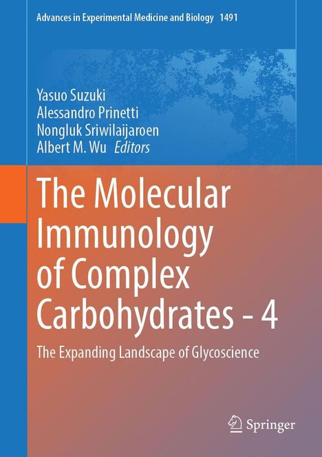 The Molecular Immunology of Complex Carbohydrates - 4, Buch