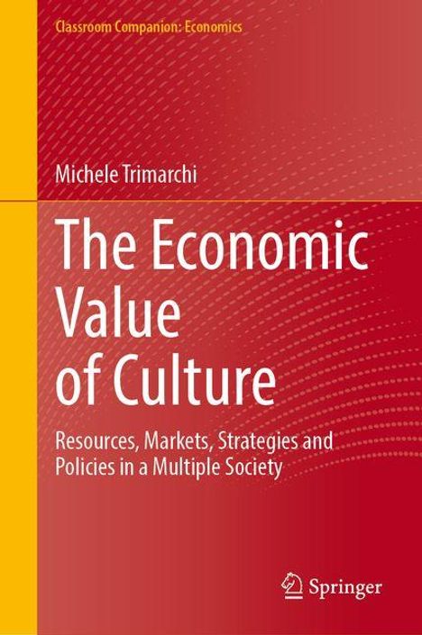 Michele Trimarchi: The Economic Value of Culture, Buch