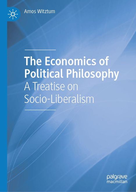 Amos Witztum: The Economics of Political Philosophy, Buch