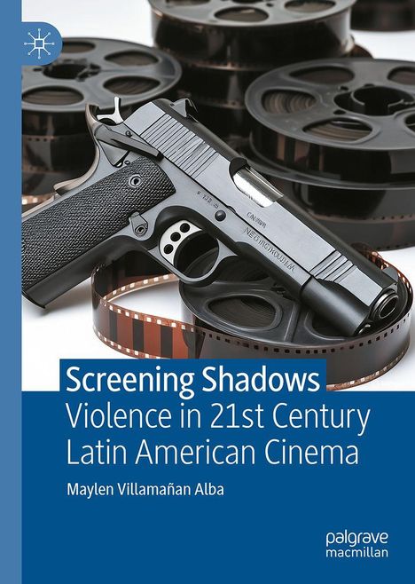 Villamañan Alba Maylen: Screening Shadows, Buch