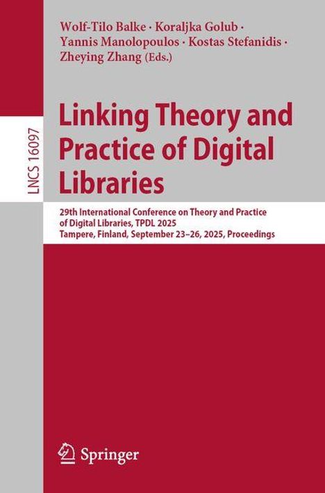 Linking Theory and Practice of Digital Libraries, Buch
