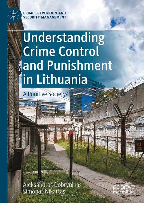 Understanding Crime Control and Punishment in Lithuania, Buch