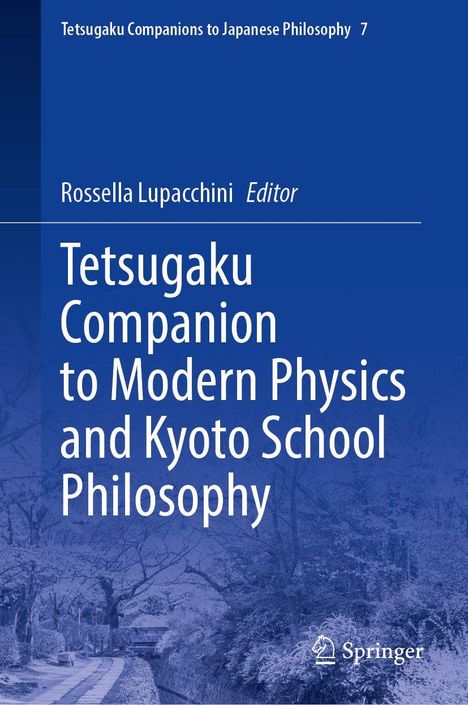 Tetsugaku Companion to Modern Physics and Kyoto School Philosophy, Buch