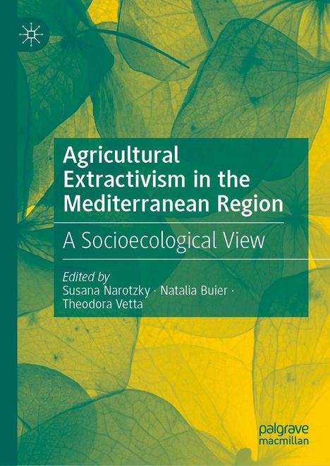 Agricultural Extractivism in the Mediterranean Region, Buch