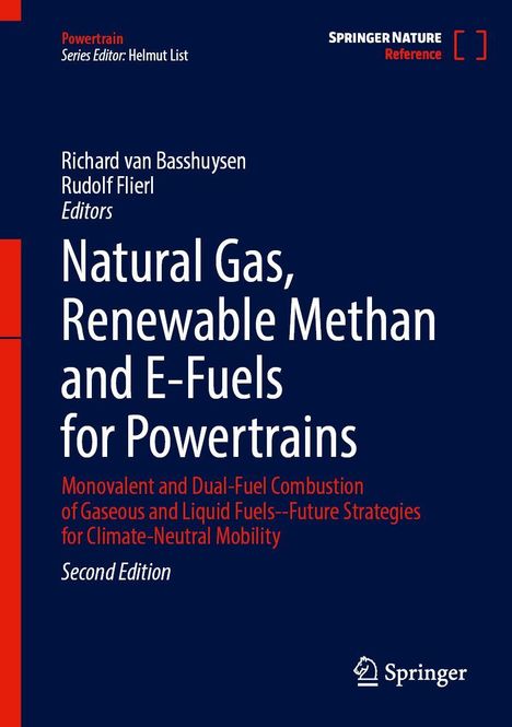 Natural Gas, Renewable Methan and E-Fuels for Powertrains, Buch