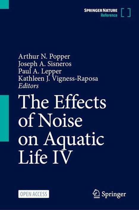 Titel: "The Effects of Noise on Aquatic Life IV". Autoren: Arthur N. Popper u.a. "Open Access". Dunkelblaues Cover mit Springer-Logo.