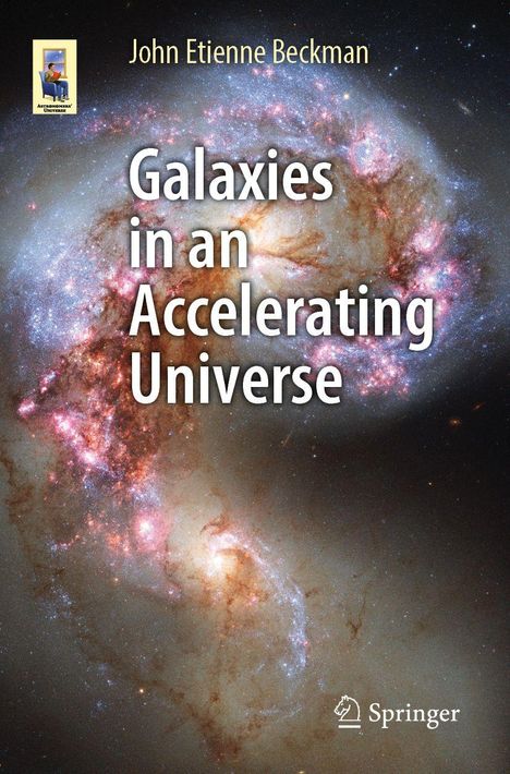 Text: "John Etienne Beckman, Galaxies in an Accelerating Universe, Springer." Hintergrund: Bild von leuchtenden Galaxien.