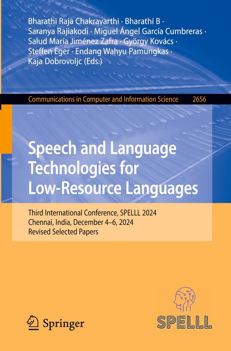 Titel: "Speech and Language Technologies for Low-Resource Languages". Konferenz: SPELLL 2024, Chennai, Indien.