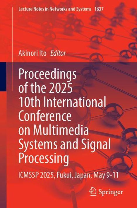 Proceedings of the 2025 10th International Conference on Multimedia Systems and Signal Processing, Buch