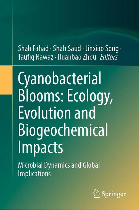 Cyanobacterial Blooms: Ecology, Evolution and Biogeochemical Impacts, Buch