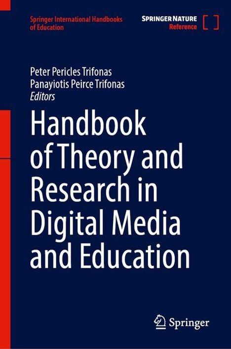 „Handbook of Theory and Research in Digital Media and Education“, Autoren Peter und Panayiotis Trifonas. Springer-Logo unten.