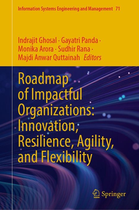 Roadmap of Impactful Organizations: Innovation, Resilience, Agility, and Flexibility, Buch