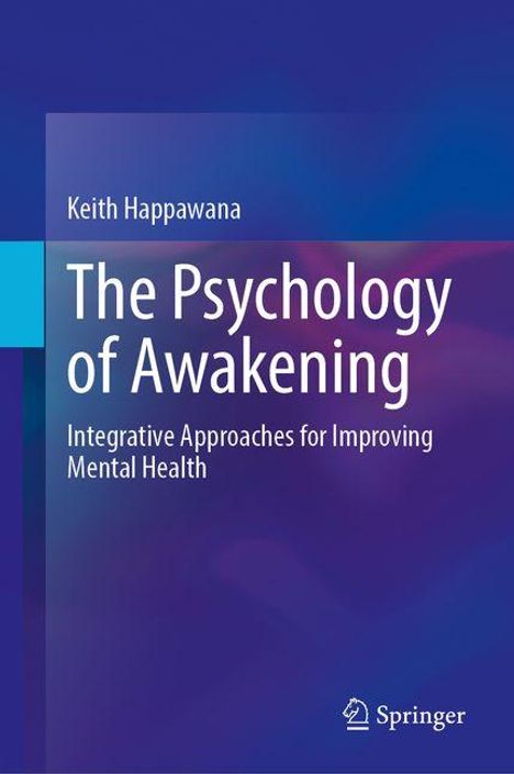 Keith Happawana: The Psychology of Awakening, Buch