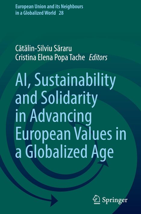 "AI, Sustainability and Solidarity in Advancing European Values in a Globalized Age." Pfeile, und ein Springer-Logo.