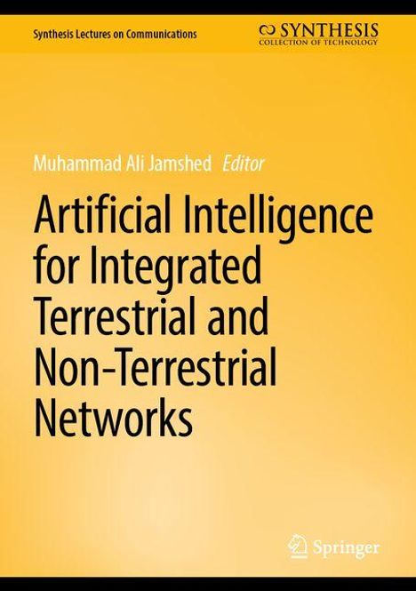 Artificial Intelligence for Integrated Terrestrial and Non-Terrestrial Networks, Buch