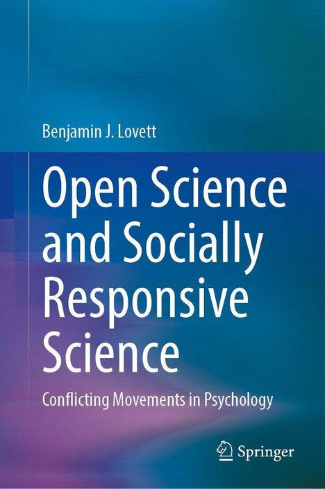 Benjamin J. Lovett: Open Science and Socially Responsive Science, Buch