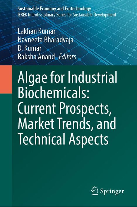 Algae for Industrial Biochemicals: Current Prospects, Market Trends, and Technical Aspects, Buch