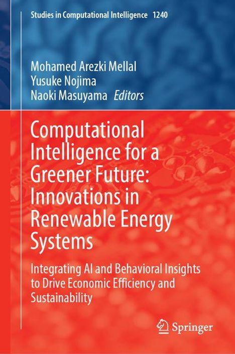 Computational Intelligence for a Greener Future: Innovations in Renewable Energy Systems, Buch