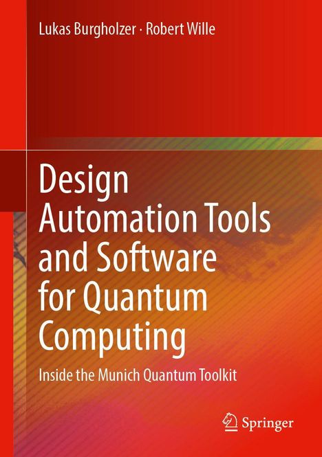Lukas Burgholzer: Design Automation Tools and Software for Quantum Computing, Buch