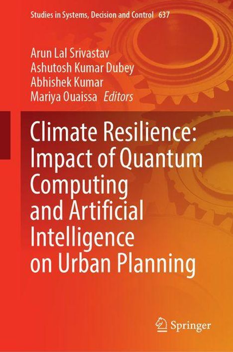 Climate Resilience: Impact of Quantum Computing and Artificial Intelligence on Urban Planning, Buch