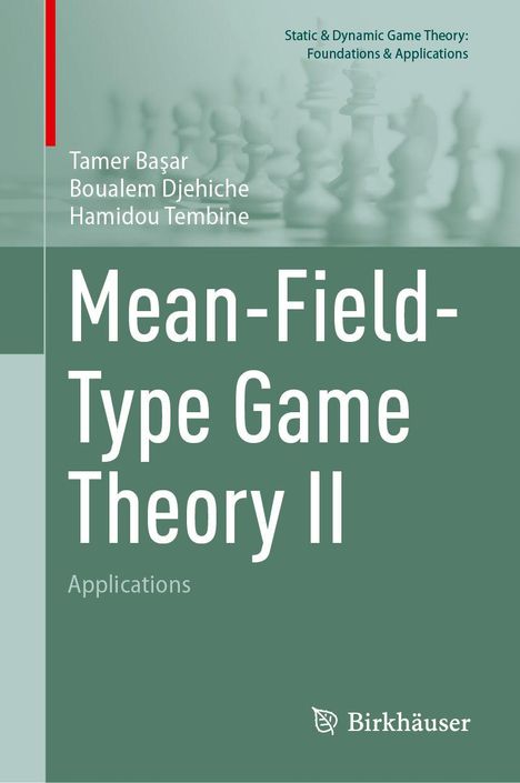 Tamer Ba¿ar: Mean-Field-Type Game Theory II, Buch