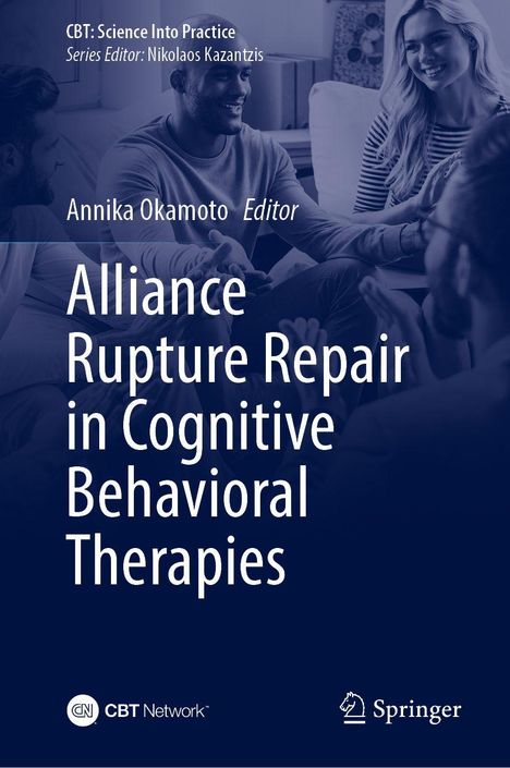 Alliance Rupture Repair in Cognitive Behavioral Therapies, Buch